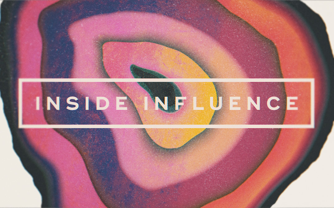 Inside Influence