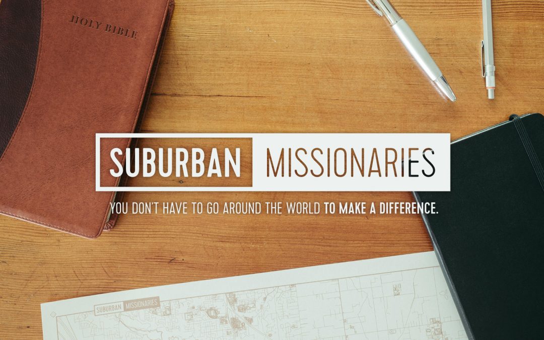 Suburban Missionaries